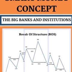 🍻(Online) PDF [Download] SMART MONEY CONCEPT TRADING LIKE BIG BANKS INSTITUTIONAL ORDER BLOCK B 🍻