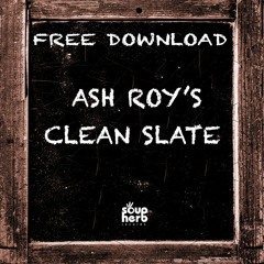 Ash_Roy_-_Clean_Slate_(_Original_Mix_)_[FREE_DOWNLOAD]