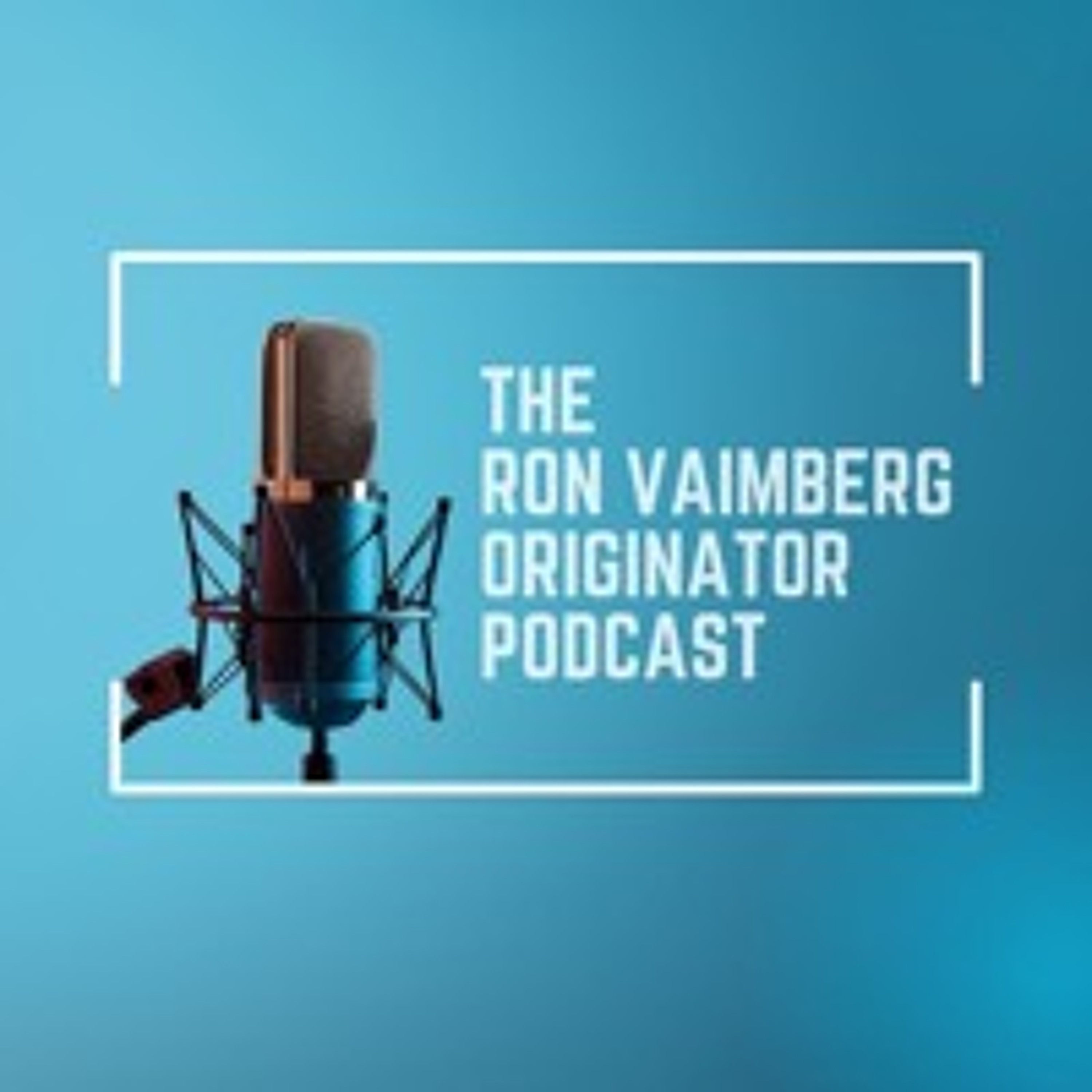 The Ron Vaimberg Podcast