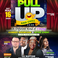 Pullup & Chill Comedy Showcase
