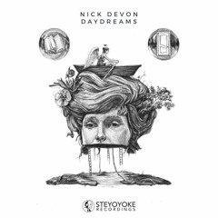 Nick Devon - Daydreams feat. Miroir (Original Mix)