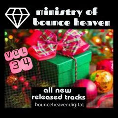 Ministry Of Bounce Heaven Vol 34 Dec Mix