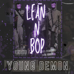 young demon - Lean n bop