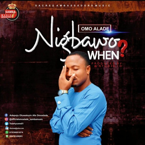 NIGBAWO (When)?