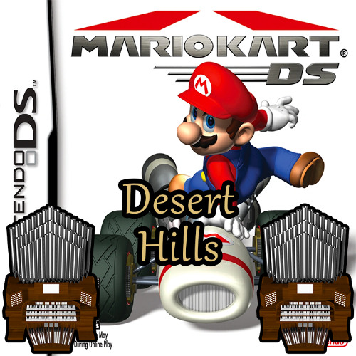 Desert Hills (Mario Kart DS) Organ Cover
