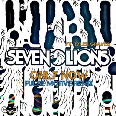 Seven Lions - Only Now Feat. Tyler Graves (PulseMotive Remix)