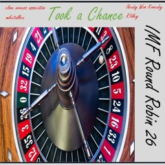 Took a Chance (ft R!dley, Miketallica, Neuby Wan Kaneuby, Clone Owners Association)