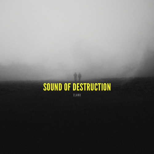 Sound of Destruction