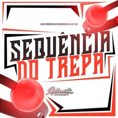SEQUÊNCIA DO TREPA - MC PEDRIN DO ENGENHA - (DJ VR)