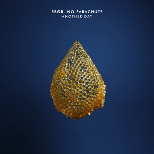 RBØR and No Parachute - Another Day