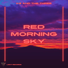 Red Morning Sky ( 2023 Remix )