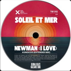 PREMIERE: Newman (I Love) - Konocco (Extended Mix)