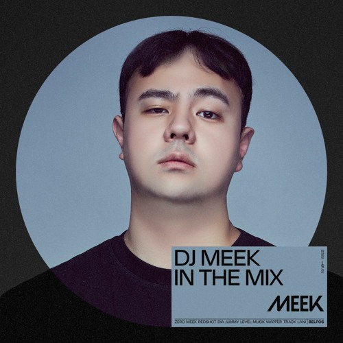 [Belpos Project] Midnight and Night - DJ MEEK