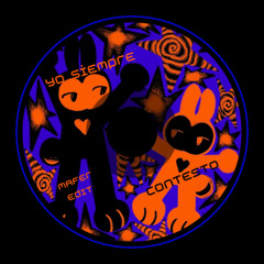Yo Siempre Contesto (MAFER EDIT)**FREE DOWNLOAD**)
