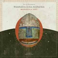 Toto La Momposina - Tambolero Vs La Acabacion (Manuscula Edit)