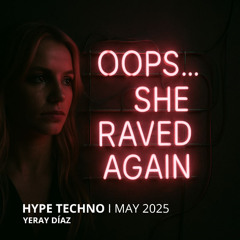 HYPE TECHNO I May 2025