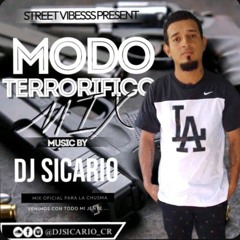 DJ SICARIO STREET VIBESSS-MODO TERRORIFICO MIX