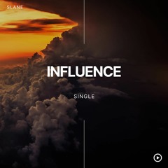 Influence