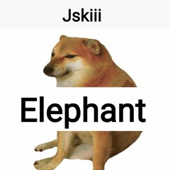 Jskiii - Elephant