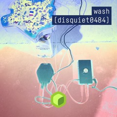 wash (disquiet0484)