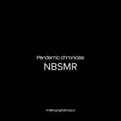 Pandemic chronicles - NBSMR