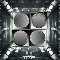 TMM Podcast 019 - Flekitza & Vegim