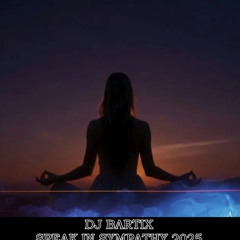 Dj Bartix -Speak In Sympathy 2025