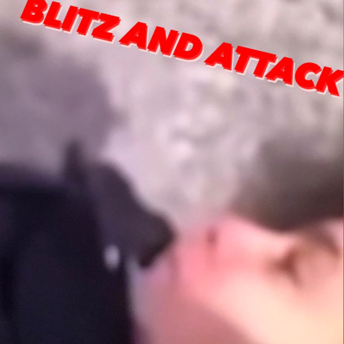 BLITZ AND ATTACK - Suvy B X LAVISH Krashout X lavish.buggout