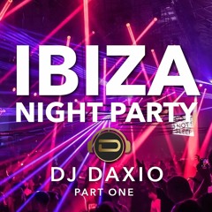 Ibiza Night Party - Part One