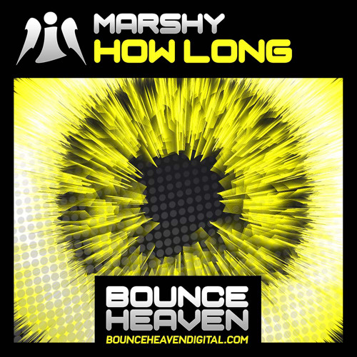 How Long- Marshy- Sample- 18th april Bounce Heaven