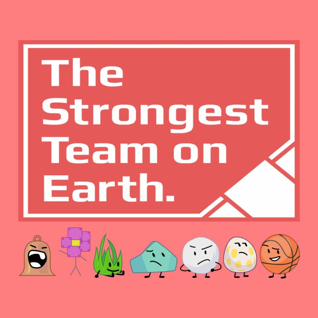Stream BFB/TPOT Ost: The Strongest Team On Earth Theme by ...
