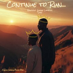Continue To run...