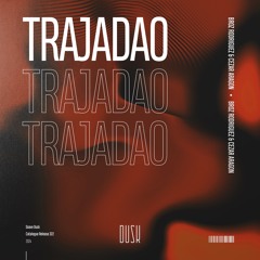 Broz Rodriguez & Cezar Aragon - Trajadao