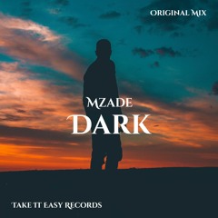 Mzade - Dark (Original Mix)