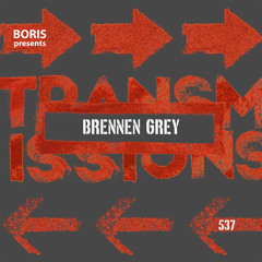 Transmissions 537 with Brennen Grey