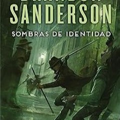 [Sombras de identidad / Shadows of Self (Nacidos de la bruma / Mistborn) (Spanish Edition)