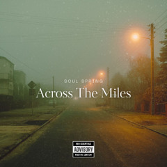 Across The Miles