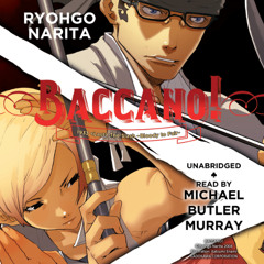 Baccano! Vol 7 by Ryohgo Narita read by Michael Butler Murray