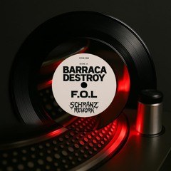 Steam System - Barraca Destroy (F.O.L Schranz Rework) [Free Download] [EN001]