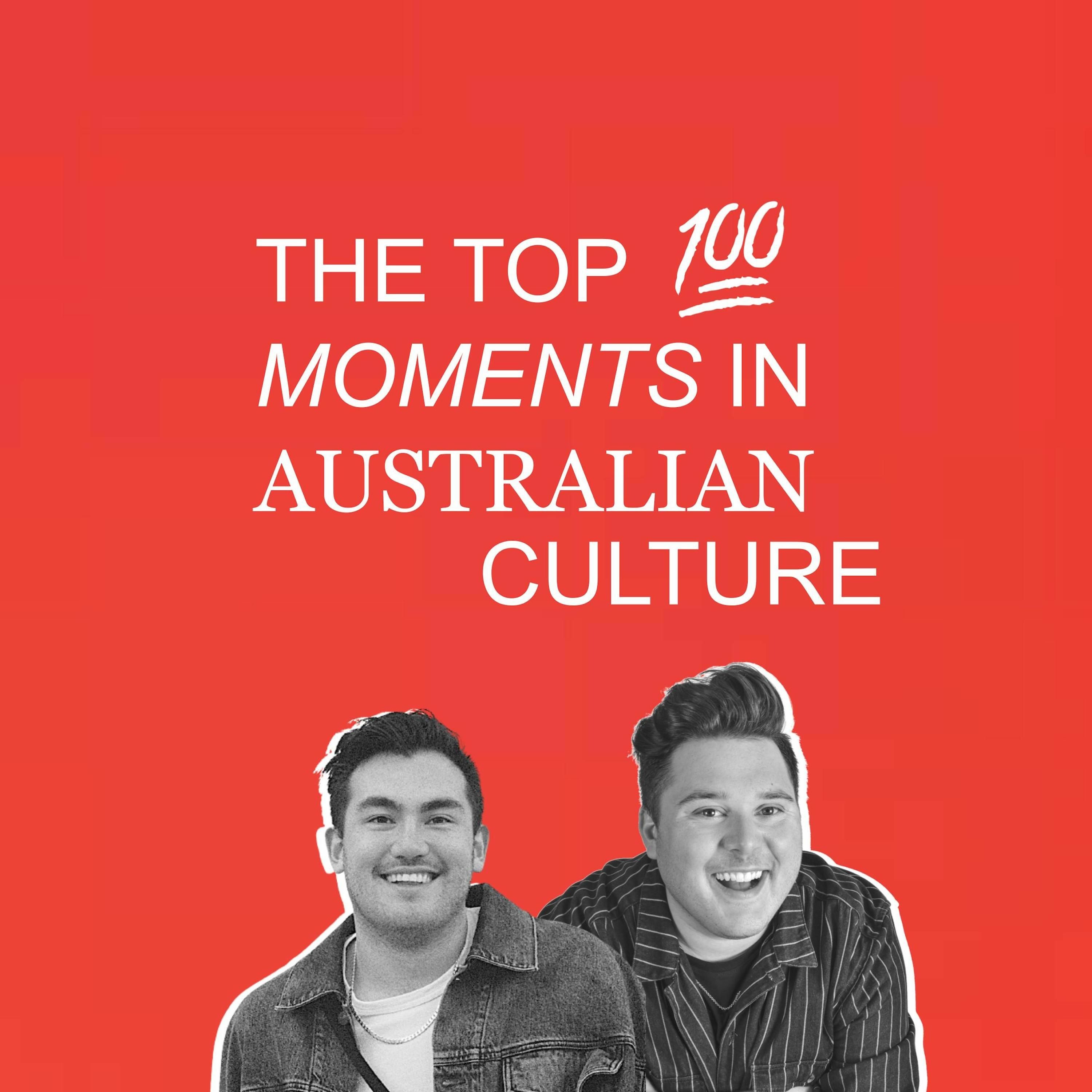 Moments In Australian Culture (Part I: 100-51)
