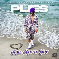 Die Bout You