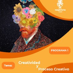 #1 Creatividad y Proceso Creativo