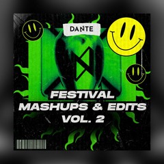Dante Festival Techno Mashups & Edits vol.2