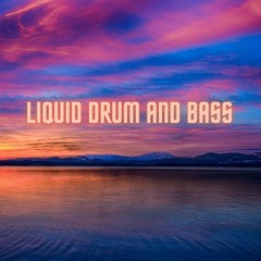 Liquid Drum and Bass Mix