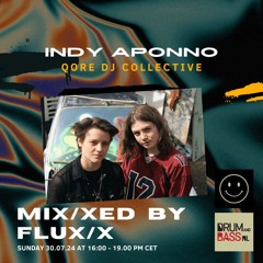 MIX/XED BY FLUX/X 30.07.2024 - Indy Aponno
