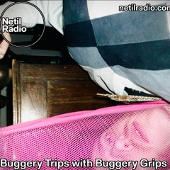 Buggery Trips - 2nd Wednesday 3-5pm