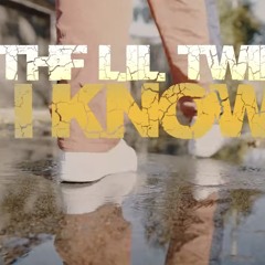 THF Lil Twin -I Know