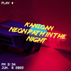Neon Path In The Night (ReWork +WAV)