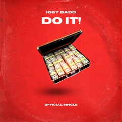 Iggy Badd - Do It Radio Edit