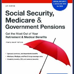 [EBOOK] 📖 Social Security, Medicare & Government Pensions: Get the Most Out of Your Retirement and